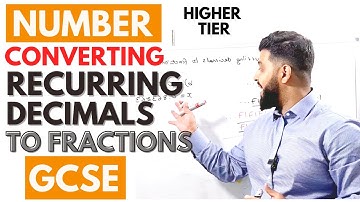 Converting Recurring Decimals to Fractions | GCSE | iGCSE