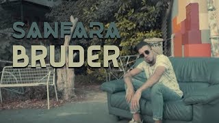 Sanfara - BrudeR (Clip Officiel)