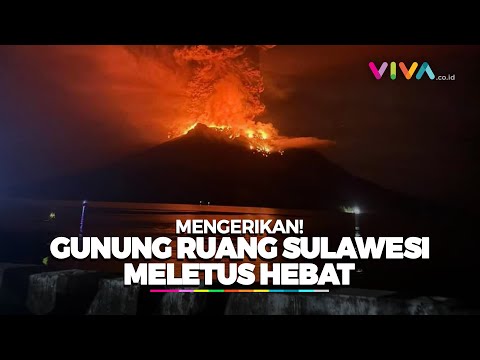 Penampakan Gunung Ruang di Sitaro Muntahkan Lahar Panas