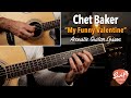 How to Play "My Funny Valentine" on Guitar - Chet Baker Chords, Rhythm & Licks!
