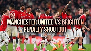 Manchester United vs Brighton||Full penalty shootout||FA cup