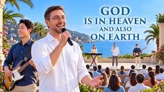English Christian Song | "God Is in Heaven and Also on Earth"