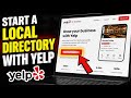 How to start a local business directory with Yelp - Beginner Guide