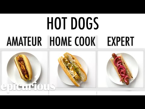 4-levels-of-hot-dogs:-amateur-to-food-scientist-|-epicurious