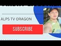ALPS TV ORAGON is live!good afyernoon guys.