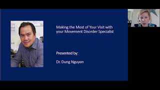 Making the Most of Your Visit with your Movement Disorder Specialist with Dr. Dung Nguyen