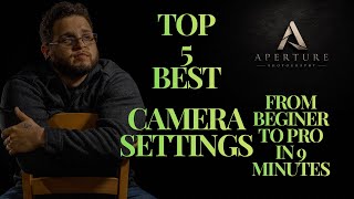 Master These 5 Camera Settings in Just 9 Minutes