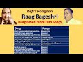 Raag bageshri based songs of rafi  rafis raagdari  raag bageshri  mohammad rafi research