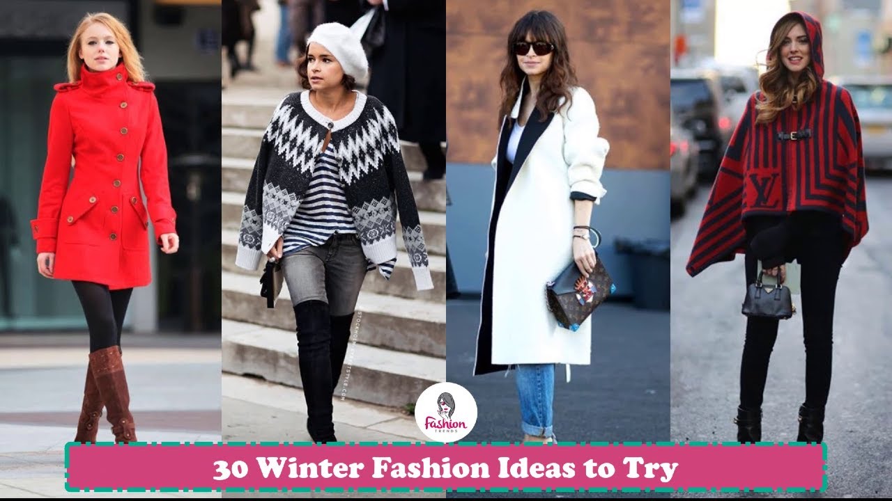Classy Winter Outfits For Ladies, Winter Fashion Ideas