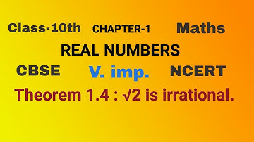 Class-10th, Theorem 1.4 - Root 2 irrational ( Real Numbers )Maths | CBSE | NCERT by mystudysystem
