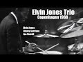 Capture de la vidéo Elvin Jones Trio Copenhagen 1968