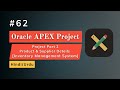Project Part 2 : Product &amp; Supplier Management | Forms &amp; Reports | Inventory Project | Oracle APEX