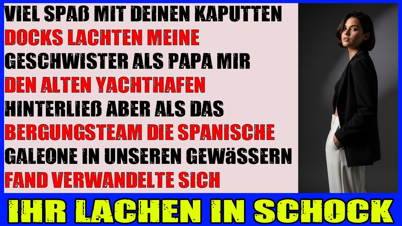 Sie gaben mir die nutzlose Marina zum Spott  doch der wahre Schatz lag unter Wasser