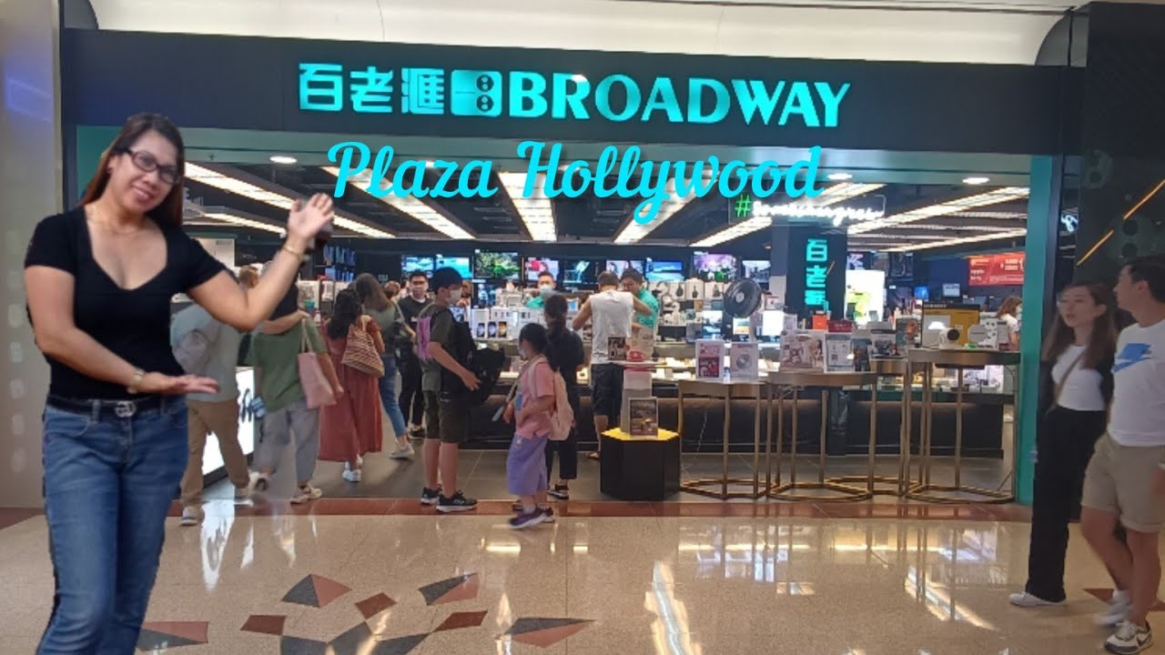 Broadway, Plaza Hollywood, Diamond Hill, Hongkong YouTube