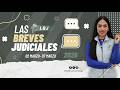 Las Breves Judiciales. Semana del 02-07 marzo 2026