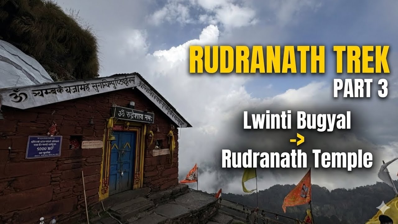 Rudranath Trek Part 3 | Lwinti Bugyal to Rudranath | Aarti That Gave Us Goosebumps