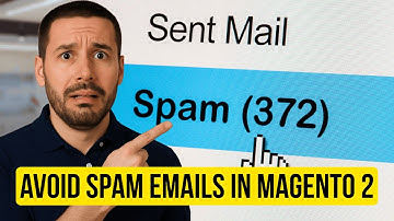 15 Best Practices to Stop Spam Emails in Magento 2