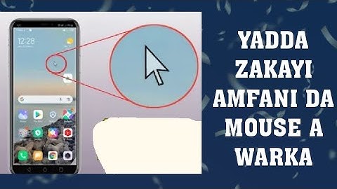 Yadda zakayi Amfani da mouse na computer a wayarka