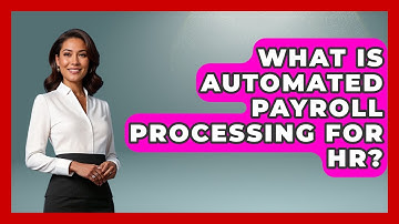 What Is Automated Payroll Processing For HR? - Legal And HR SaaS Stack