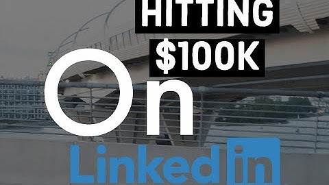 How To Make Money On LinkedIn, A $100k In 5 Steps