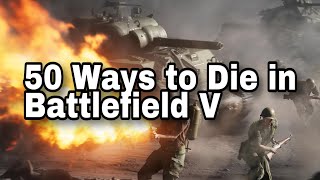 50 Ways to Die in Battlefield 5