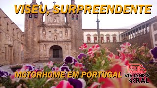 VISEU, um dos melhores destinos de Portugal, Viajando Geral de Motorhome ou Autocaravana.
