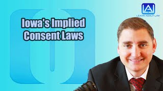 Iowa's Implied Consent Laws