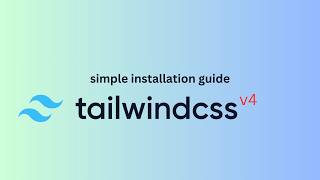 How To Install the latest Version of Tailwindcss | Tailwind v4