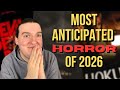 My Top Ten Most Anticipated Horror Movies Of 2026