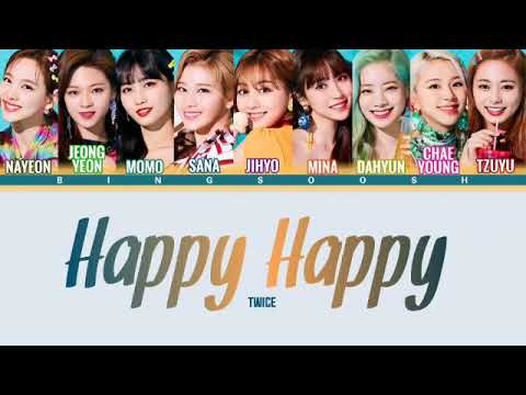 TWICE - Happy Happy Lyrics [KAN|ROM|ENG] Color Coded | bingsoosh