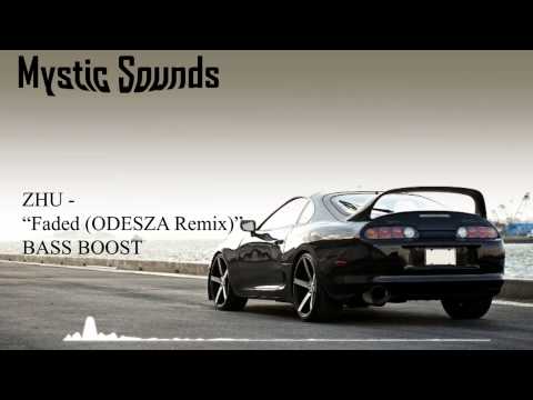 ZHU - Faded (ODESZA Remix) Bass Boost | HD |