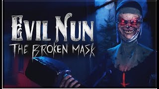 Сумасшедшая монашка! ➲ Evil Nun: The Broken Mask