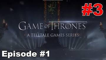 Game of Thrones Episode 1 Iron From Ice Walkthrough Part 3 Ethan Forrester