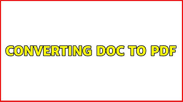 Converting doc to pdf (3 Solutions!!)