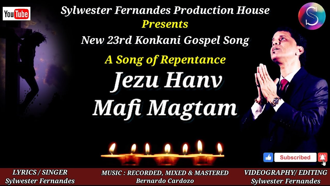 JEZU HANV MAFI MAGTAM New 23rd Official Konkani Gospel Song Music Video FtSylwester Fernandes