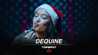 Dequine - l.o.v.e. [TOPSPOT Live #44]