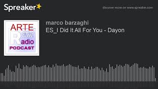 ES_I Did It All For You - Dayon