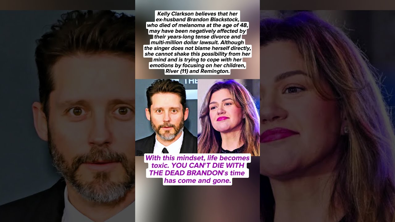Kelly Clarkson Believes Divorce Stress May Have Contributed To Her Ex Husband S Passing
