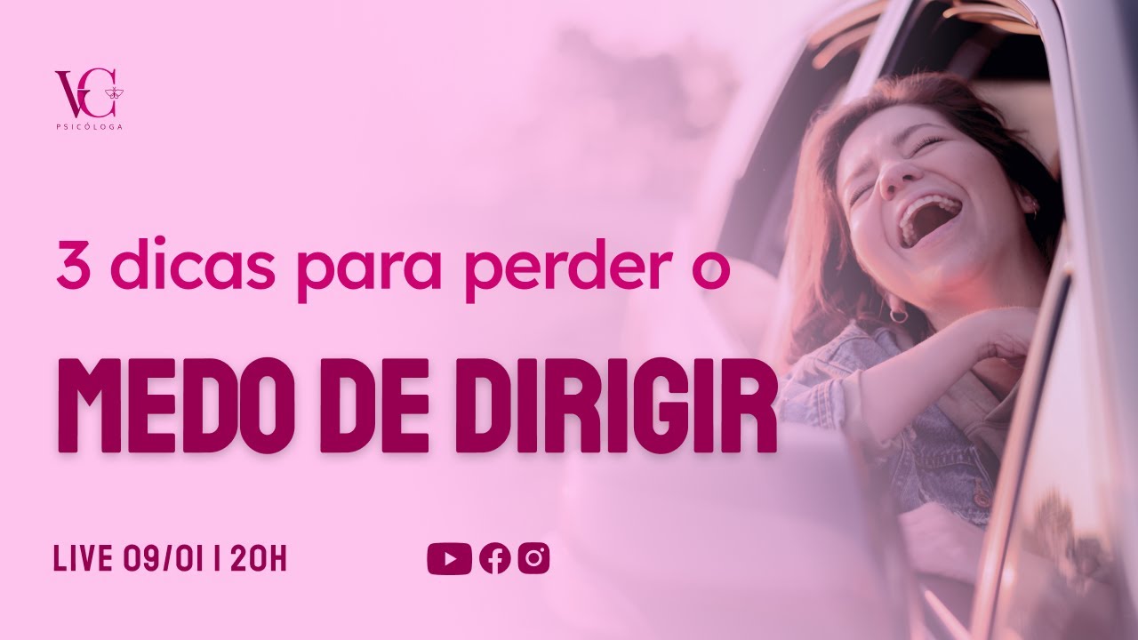 3 Dicas Para Quem Tem Medo de Dirigir / @VanessaCarmoPsicologa - YouTube