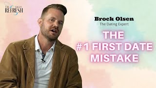Are You Committing The #1 First Date Mistake?!