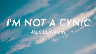 Alec Benjamin - I'm Not A Cynic (Lyrics) Resimi