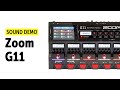 Zoom G11 - Sound Demo (no talking)