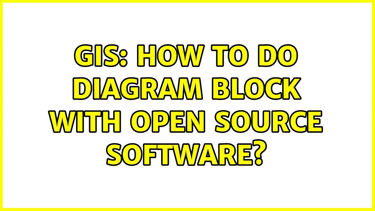 GIS How To Do Diagram Block With Open Source Software YouTube gis-how-to-do-diagram-block-with-open-source-software-youtube