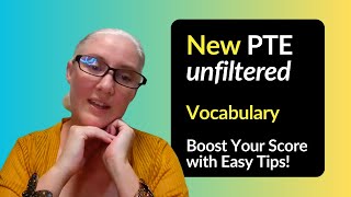New PTE Unfiltered – Vocabulary for your Overall Score