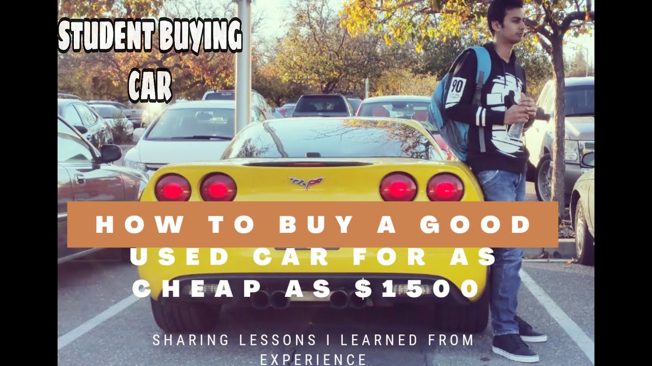 COMPLETE CAR BUYING GUIDE FOR INTERNATIONAL STUDENT Buying Tips