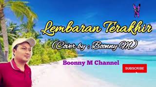 Lembaran Terakhir (Cover by : Boonny M) muzik. Imam S. Arifin