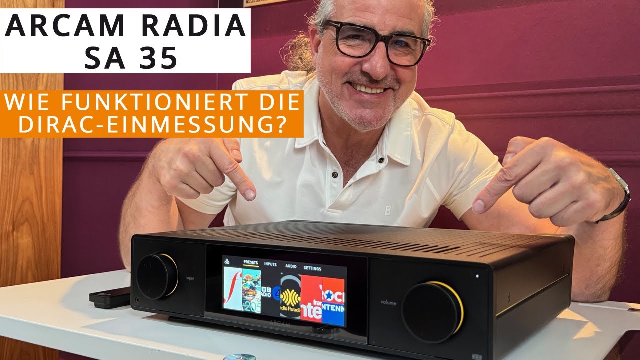 Arcam Radia SA35 - Der Streaming-Vollverstärker begeistert mit Dirac Live-Raum-Einmessung!