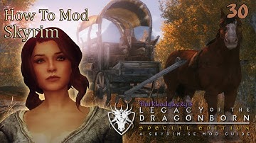 30 How to Mod Skyrim - Featuring Lexy