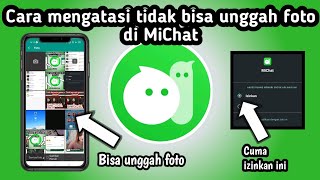 Cara Mengatasi Tidak Bisa Unggah Foto Di MiChat