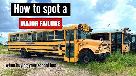 How to buy a School Bus for your Bus Conversion/the School Bus Buying Guide that nobody asked for :)
